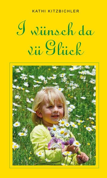 I wünsch da vü Glück Poetry