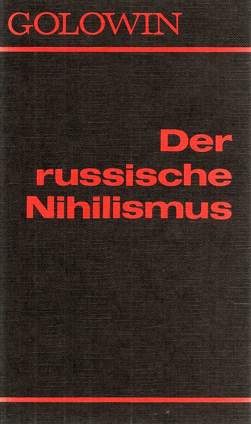 Der russische Nihilismus - Meine Beziehungen zu Herzen und zu Bakunin nebst einer Einleitung über die Dekabristen Books
