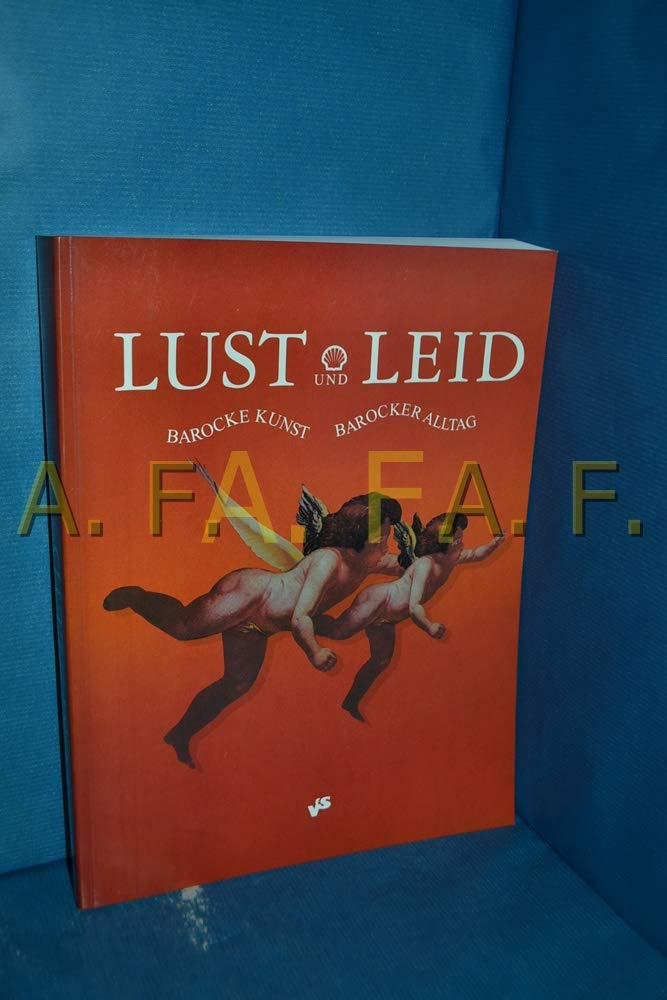 Lust und Leid. Barocke Kunst - Barocker Alltag. Steirische Landesausstellung 1992 Books