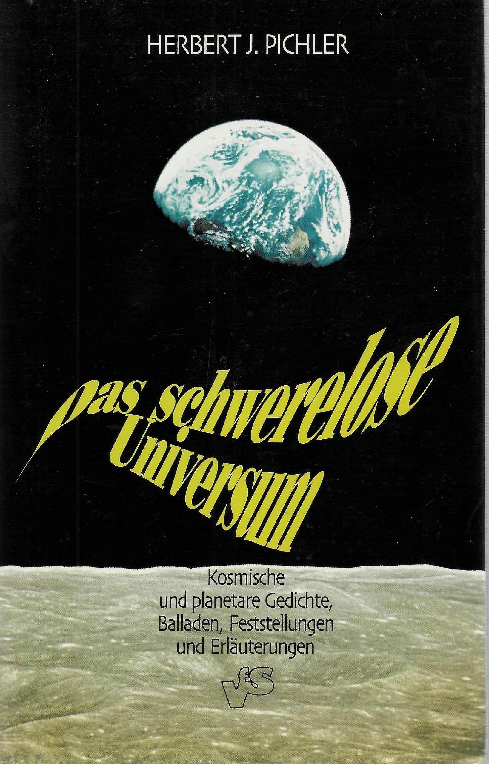 Das schwerelose Universum. Kosmische und planetarische Gedichte, Balladen, Feststellungen und Erläuterungen Study Guides