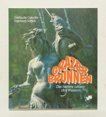 Grazer Brunnen: Das heitere Leben des Wassers Leisure, Home & Garden
