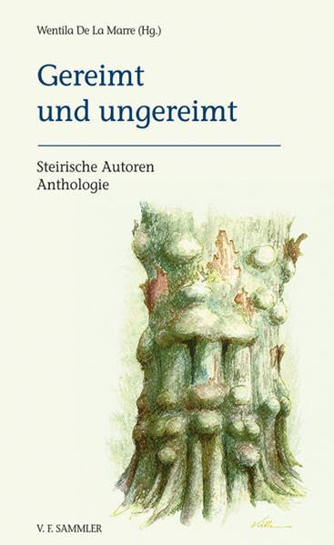 Gereimt und ungereimt: Steirische Autoren Anthologie Contemporary literature