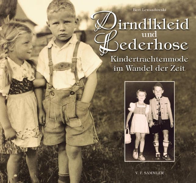 Dirndlkleid und Lederhose: Kindertrachtenmode im Wandel der Zeit Law