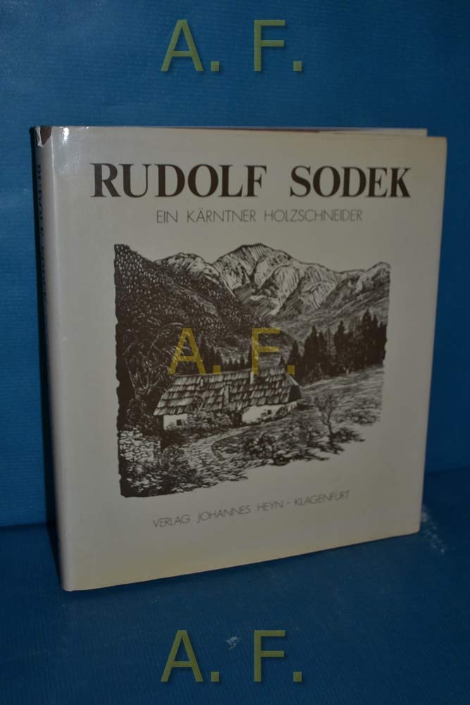 Rudolf Sodek. Ein Kärntner Holzschneider Books