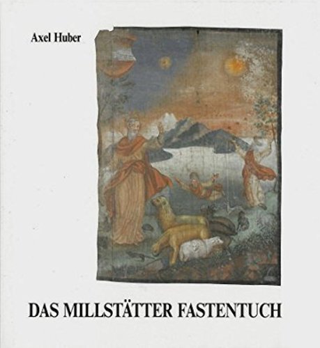 Das Millstätter Fastenbuch: 12 Szenen aus dem Alten Testament und 29 Szenen aus dem Neuen Testament Religion & Esotericism