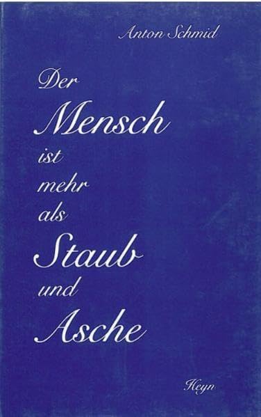 Der Mensch ist mehr als Staub und Asche Poetry