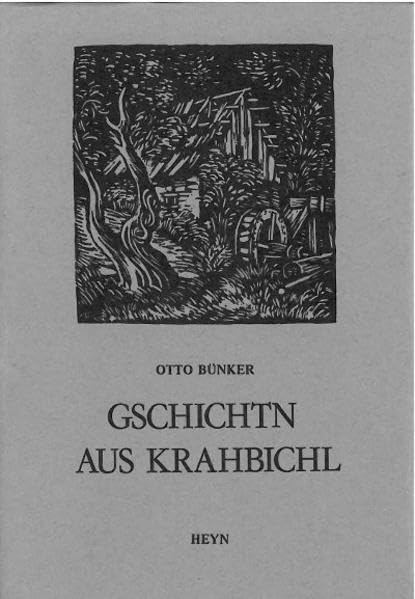 Gschichtn aus Krahbichl: Mundarterzählungen Contemporary literature