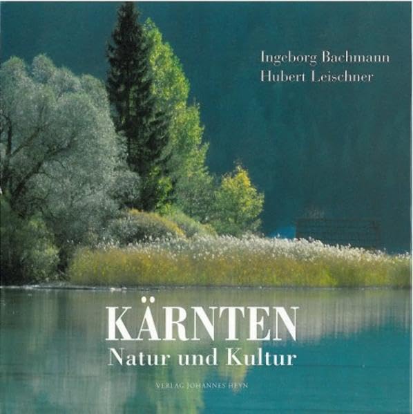 Kärnten: Natur und Kultur Geology & Geography