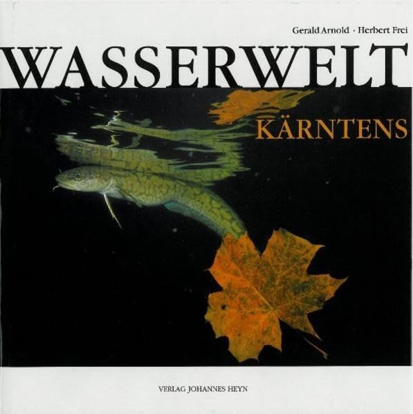 Wasserwelt Kärntens Leisure, Home & Garden Books