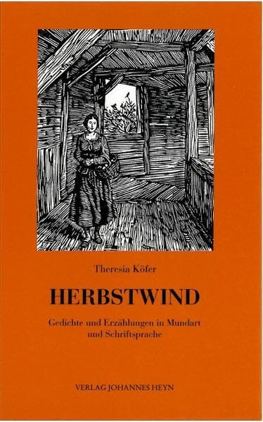 Herbstwind: Gedichte und Erzählungen in Mundart und Schriftsprache Poetry