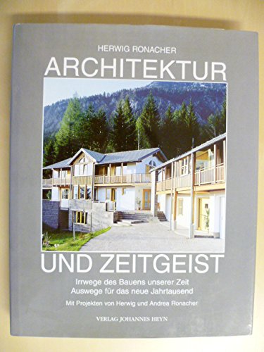 Architektur und Zeitgeist. Irrwege des Bauens unserer Zeit. Auswege für das neue Jahrtausend Books