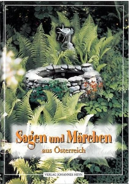 Sagen und Märchen aus Österreich Fairy Tales & Legends