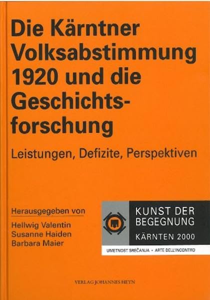 Die Kärntner Volksabstimmung 1920 und die Geschichtsforschung Politics & History books