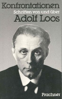 Schriften von und über Adolf Loos (Konfrontationen) book