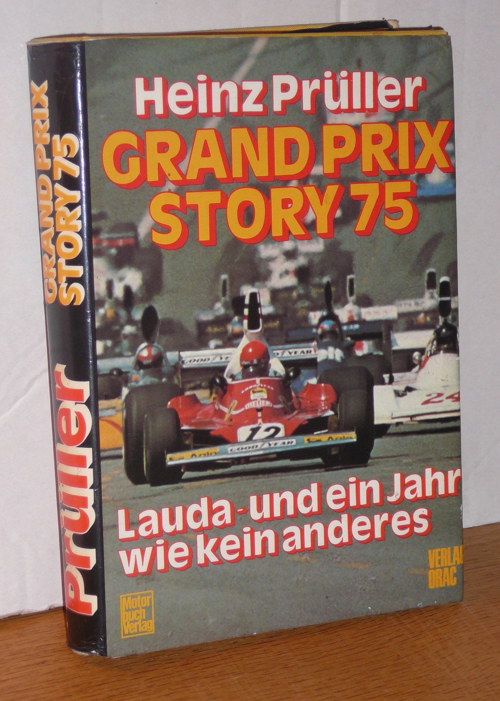 Grand prix story 75, Lauda und ein Jahr wie kein anderes Sports
