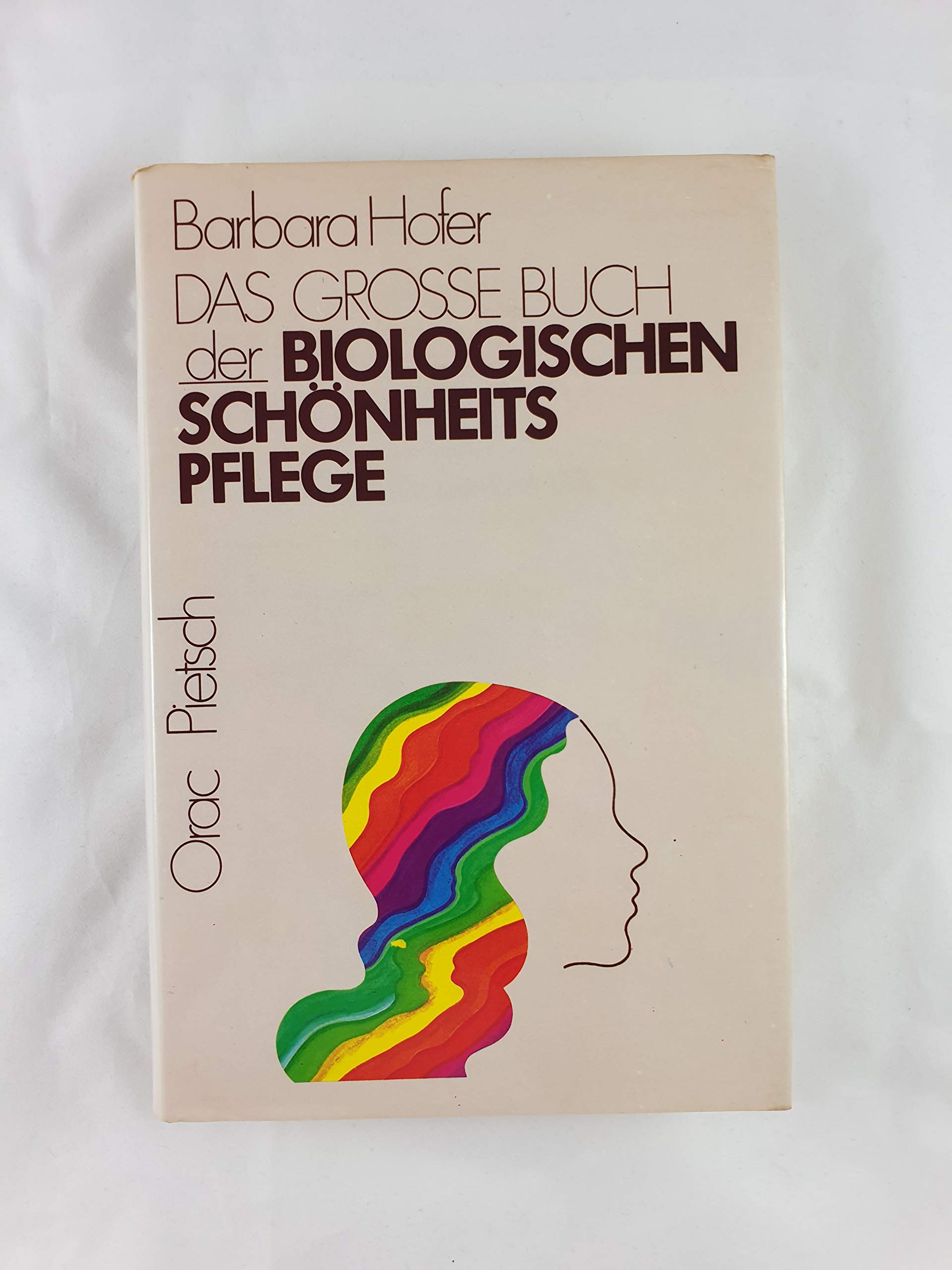 Product Image: Das große Buch der biologischen Schönheitspflege