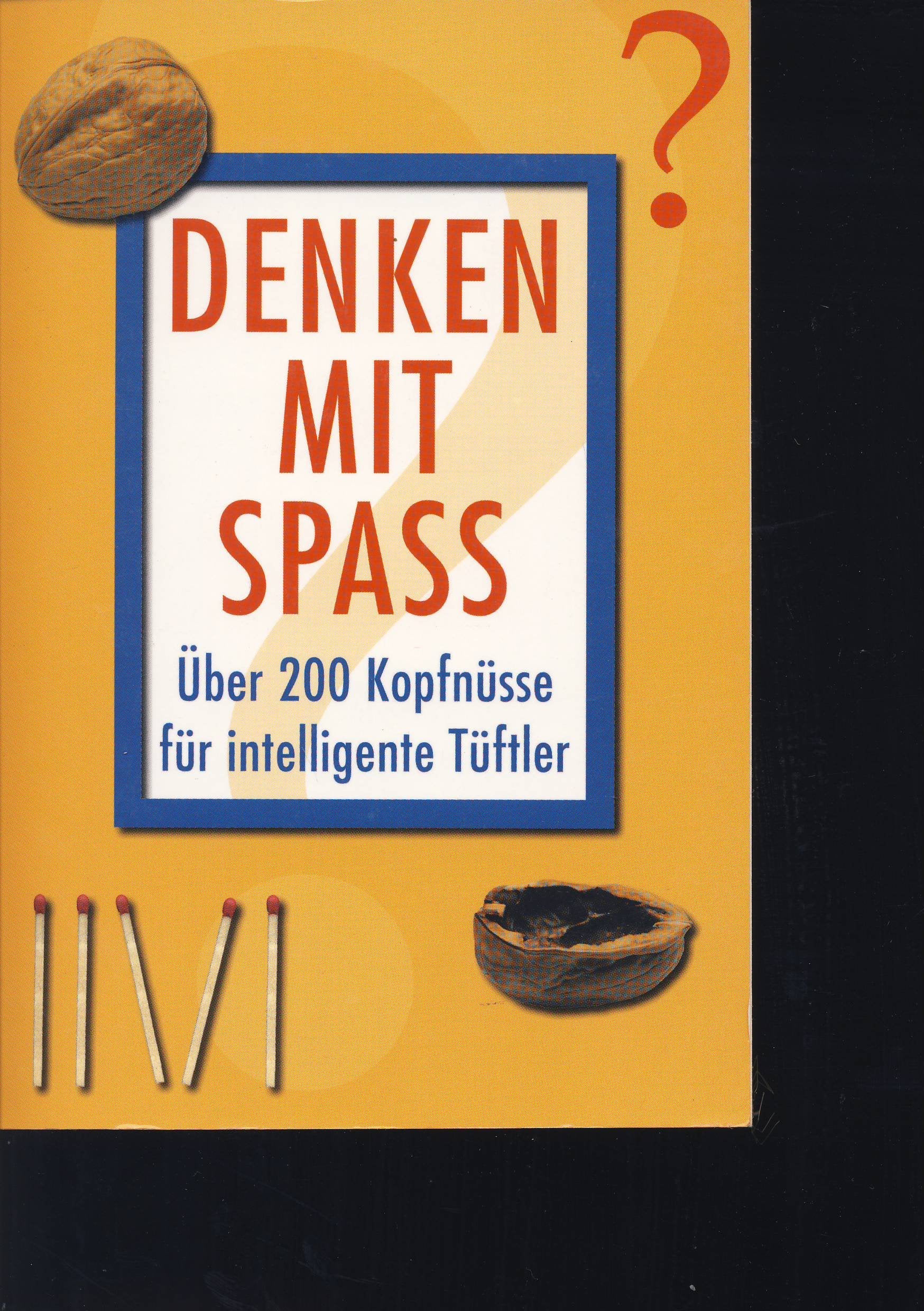 Denken mit Spaß I. Die geknackten trend - Nüsse Leisure & Fun