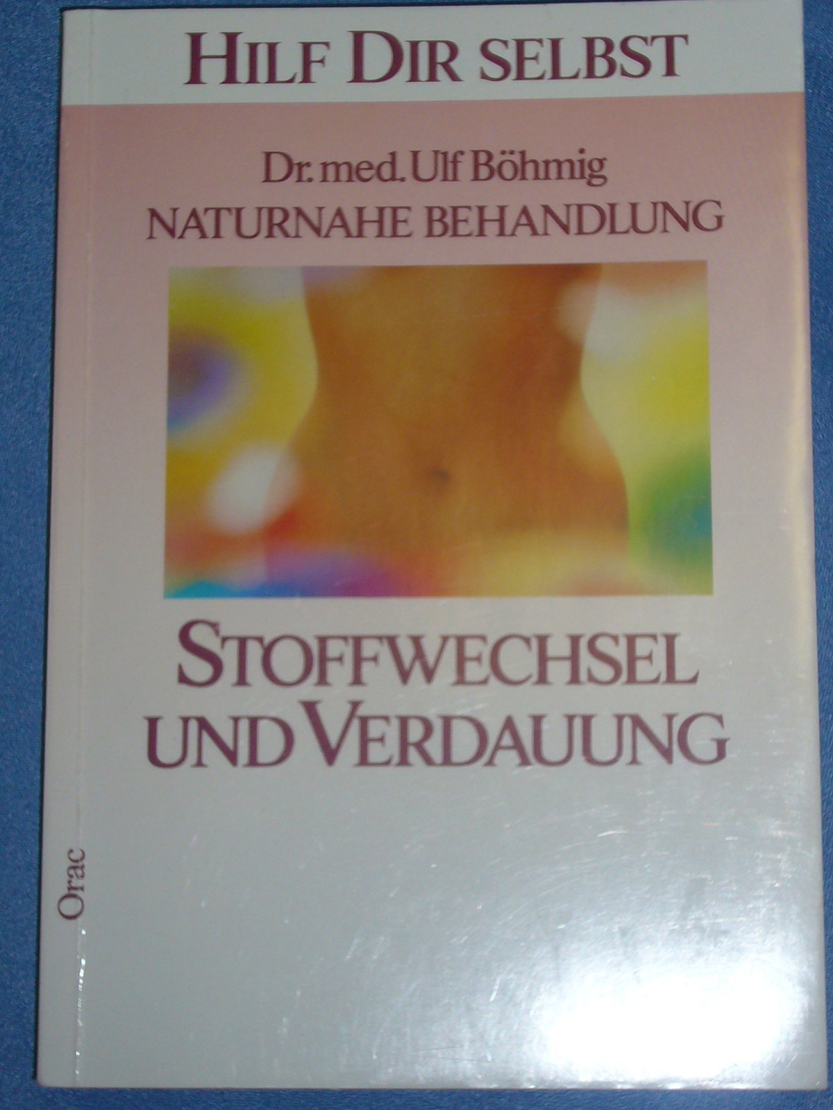 Stoffwechsel und Verdauung. Naturnahe Behandlung Books
