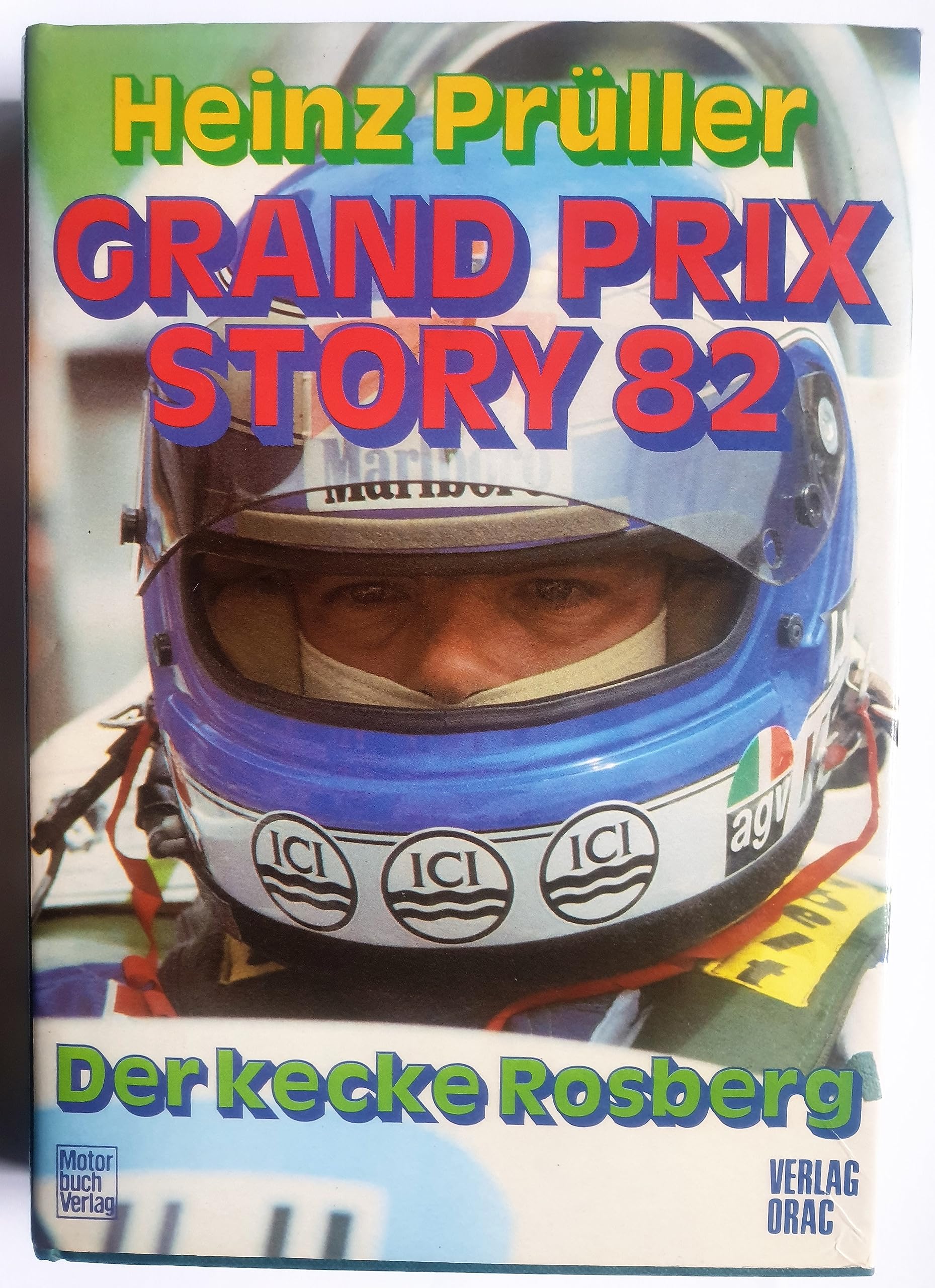 Grand Prix Story 82 Der kecke Rosberg Leisure & Fun