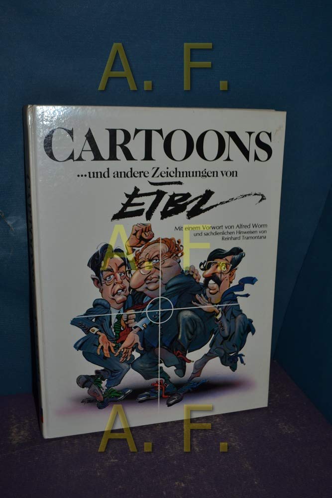 Cartoons u. and. Zeichnungen: Vorw. v. Alfred Worm u. Hinw. v. Reinhard Tramontana Cartoons