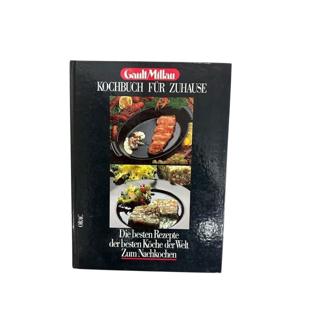 Das Gault - Millau Kochbuch für Zuhause. Die besten Rezepte der besten Köche der Welt. Zum Nachkochen Travel Guides