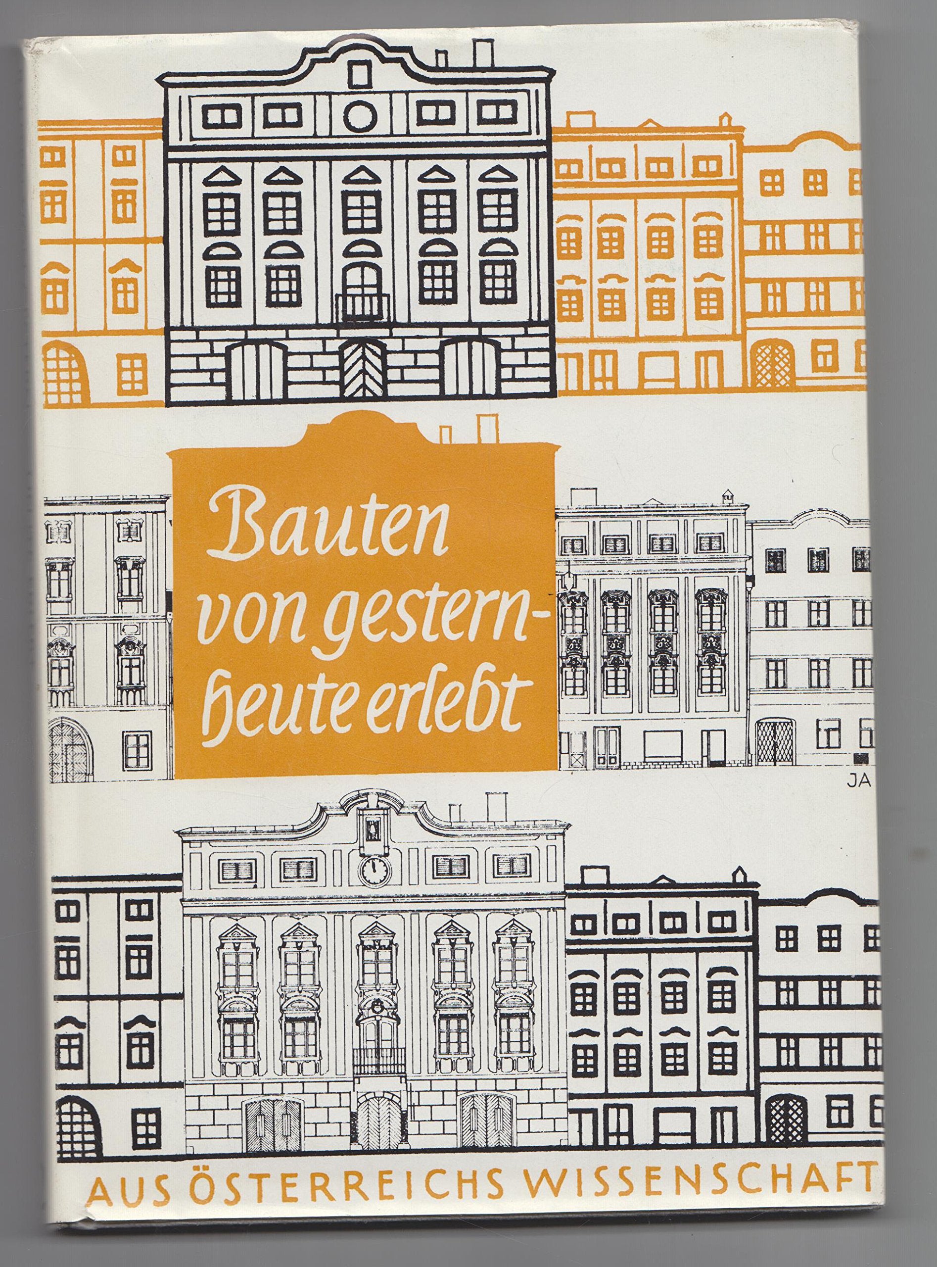 Bauten von gestern, heute erlebt 2 = Buildings of the past, discovered for the present Books