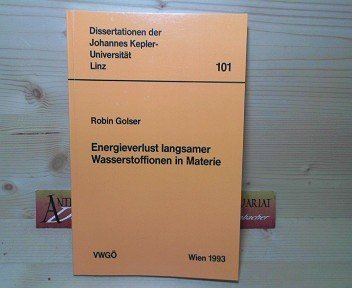 Energieverlust langsamer Wasserstoffionen in Materie Mathematics