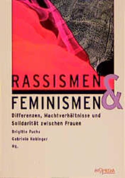 Rassismen & Feminismen: Differenzen, Machtverhältnisse und Solidarität zwischen Frauen Law