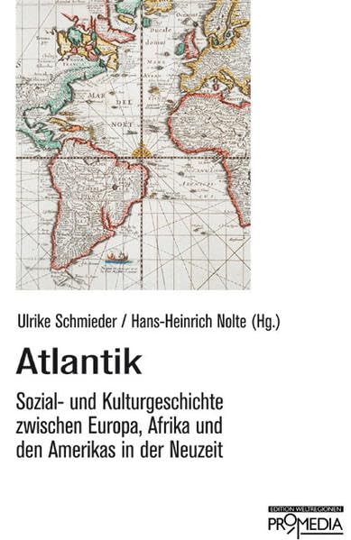 Atlantik: Sozial- und Kulturgeschichte zwischen Europa, Afrika und den Amerikas in der Neuzeit Film, Art & Culture