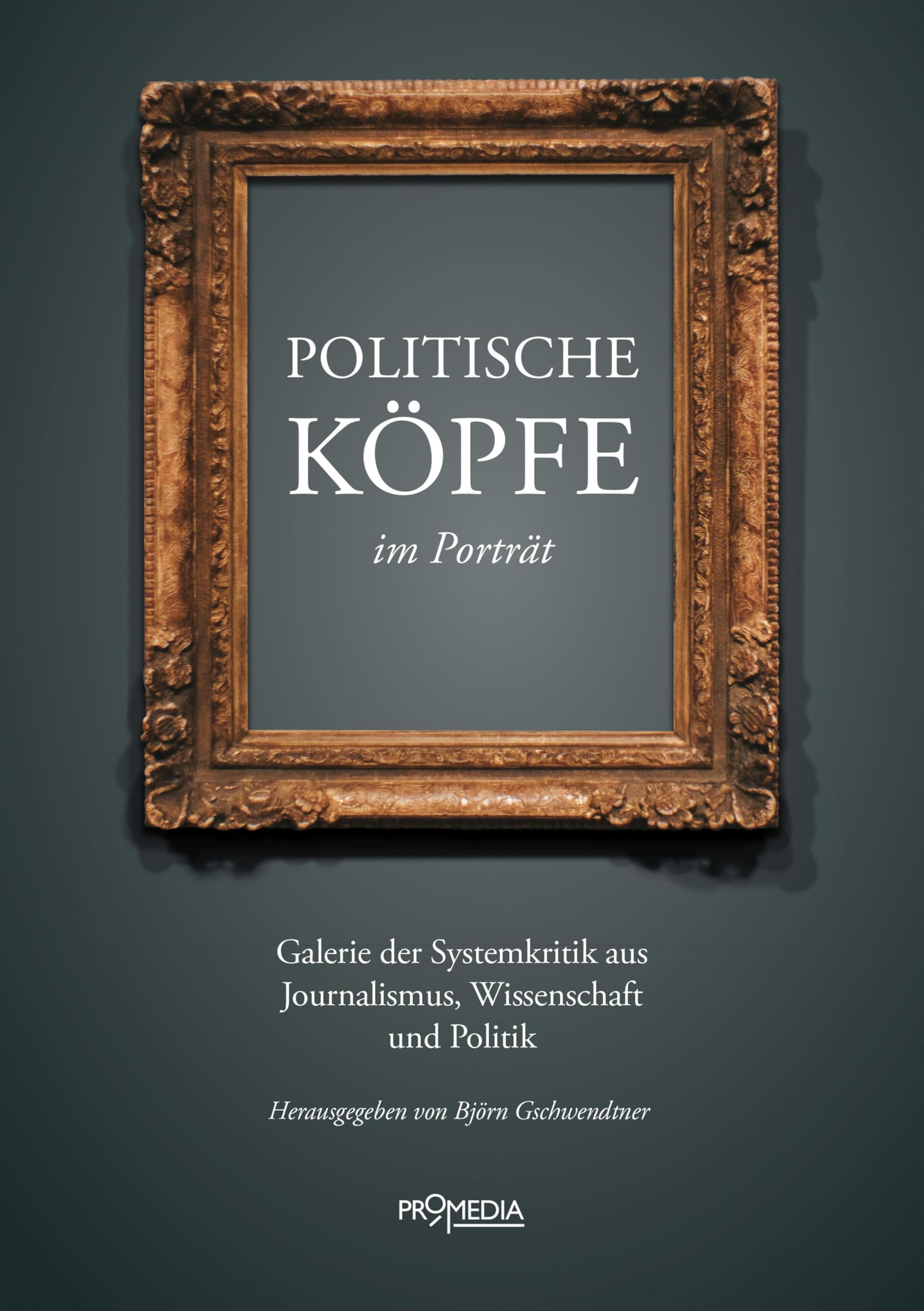Politische Köpfe im Porträt Personalities