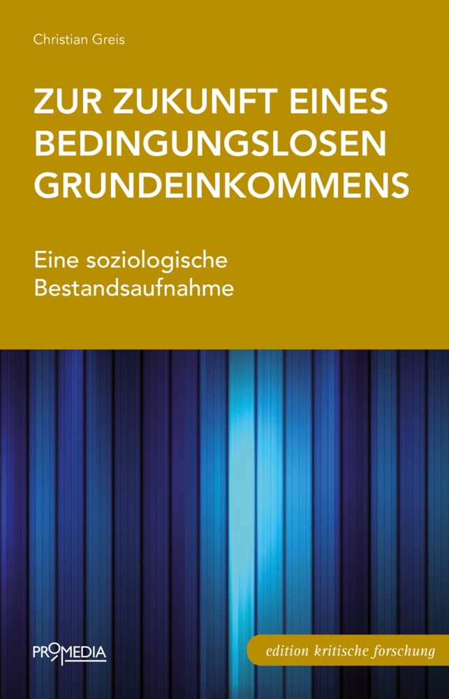 Zur Zukunft eines bedingungslosen Grundeinkommens Law