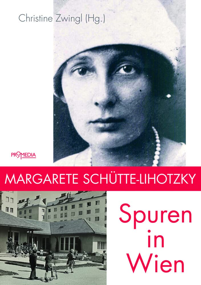 Margarete Schütte-Lihotzky Architecture