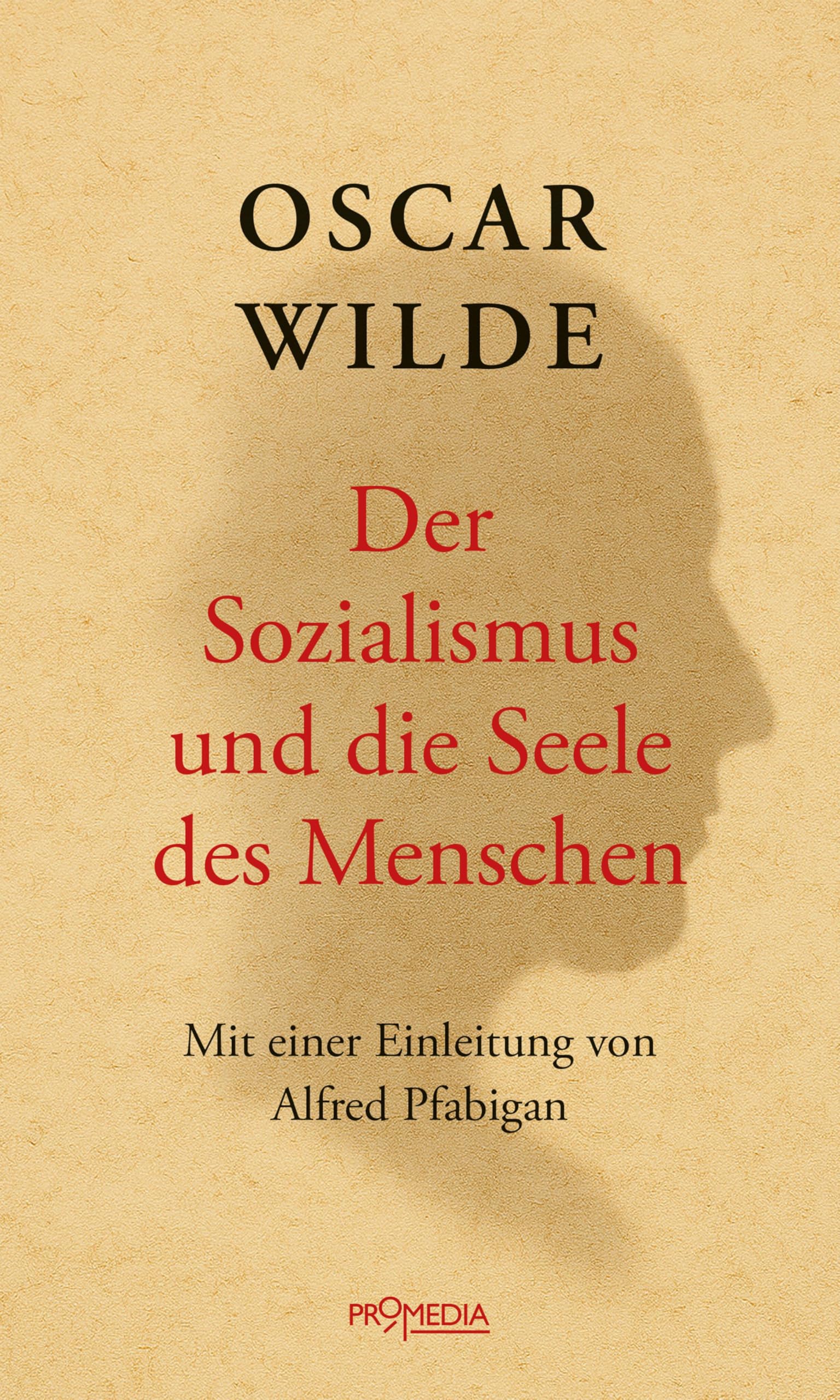 Der Sozialismus und die Seele des Menschen Contemporary literature