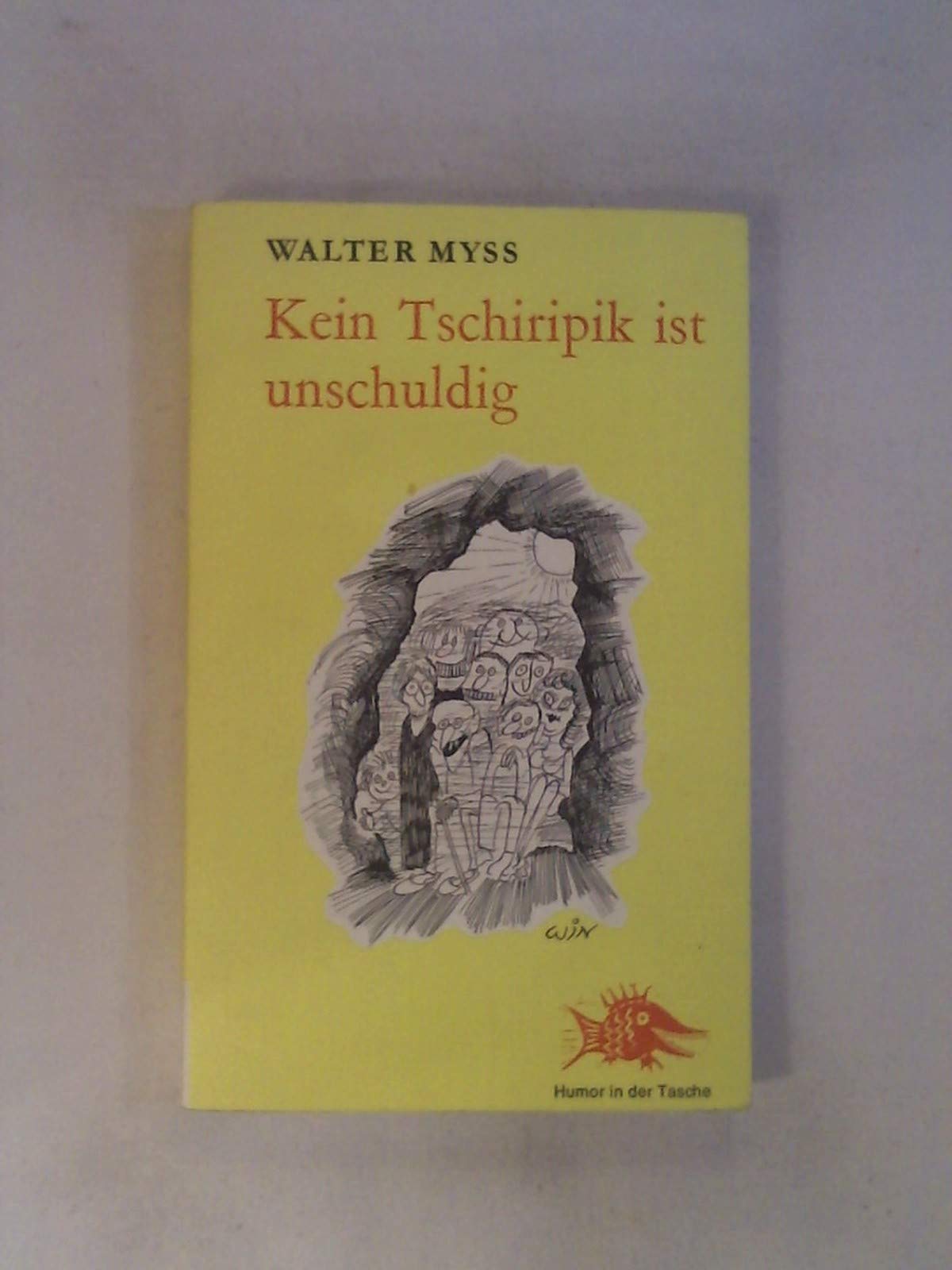 Kein Tschiripik ist unschuldig: 9 Humoresken für Feinschmecker Books