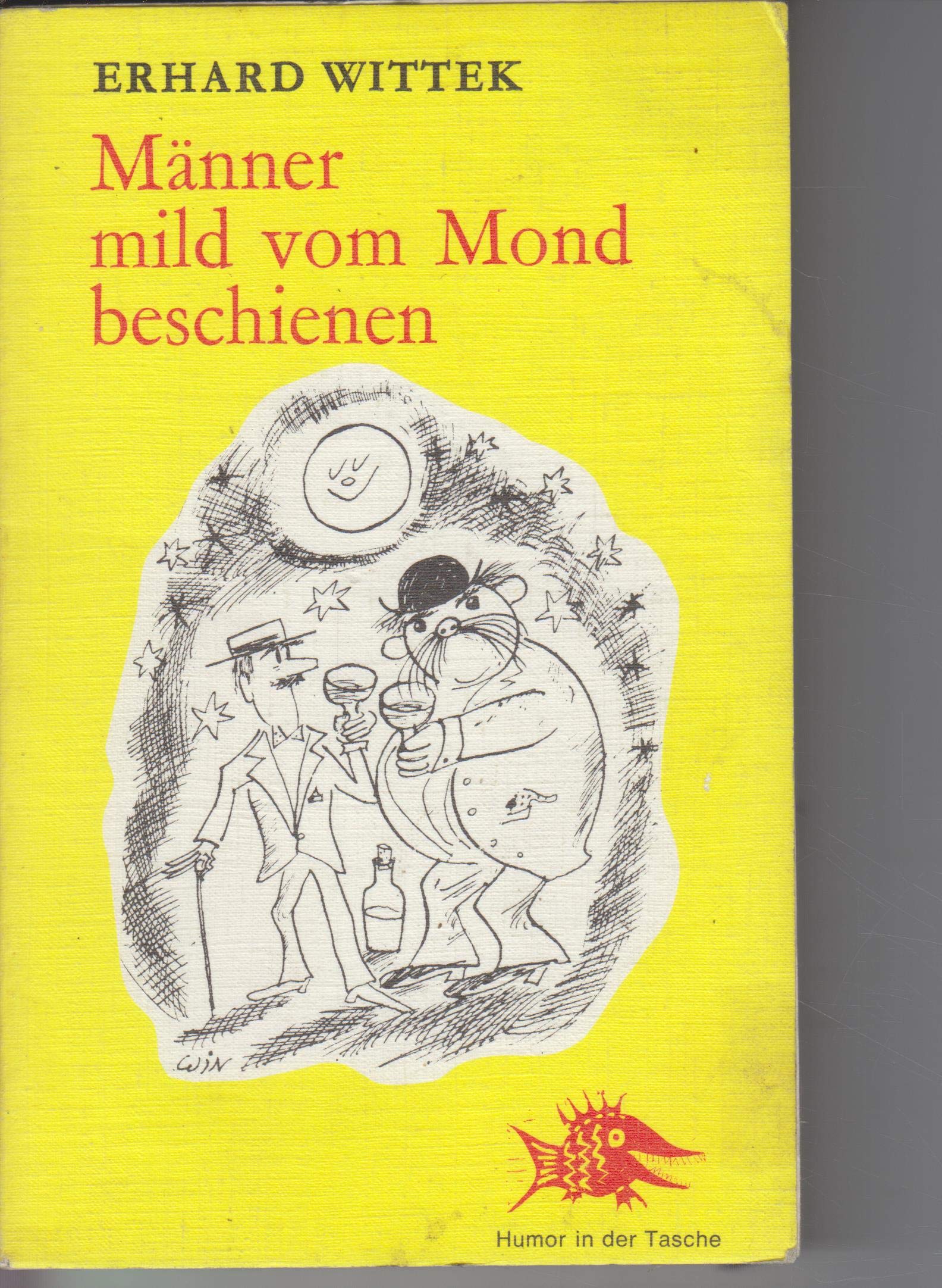 Männer mild vom Mond beschienen Books