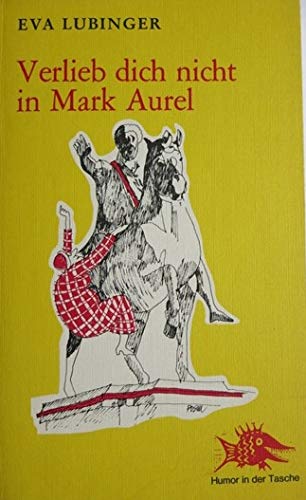 Verlieb dich nicht in Mark Aurel Books