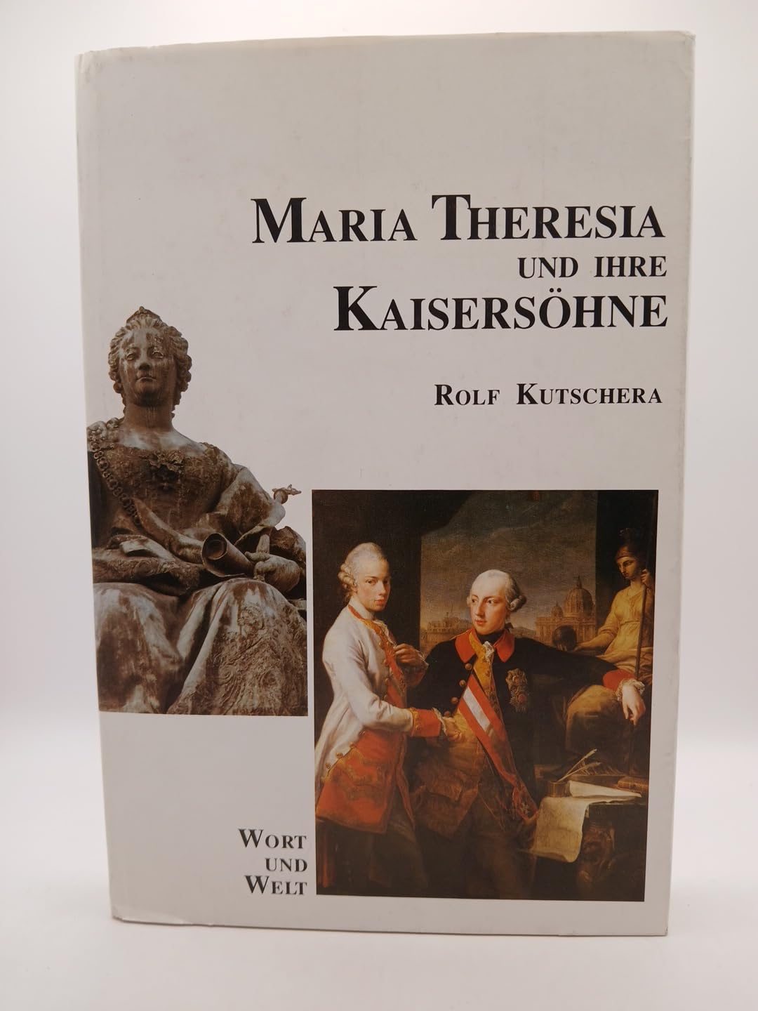 Maria Theresia und ihre Kaisersöhne Memories