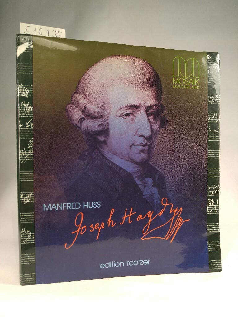 Joseph Haydn: Klassiker zwischen Barock und Biedermeier (Mosaik Burgenland) (German Edition) Sheet Music