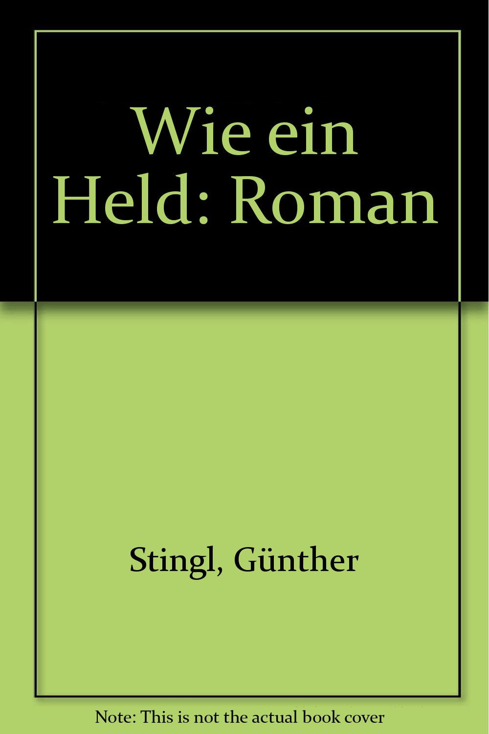 Product Image: Wie ein Held: Roman