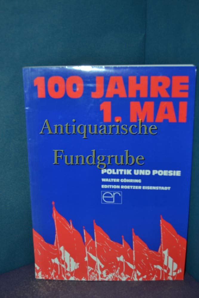 100 Jahre 1. Mai: Gedichte zu 100 Jahre 1. Mai in Österreich Books