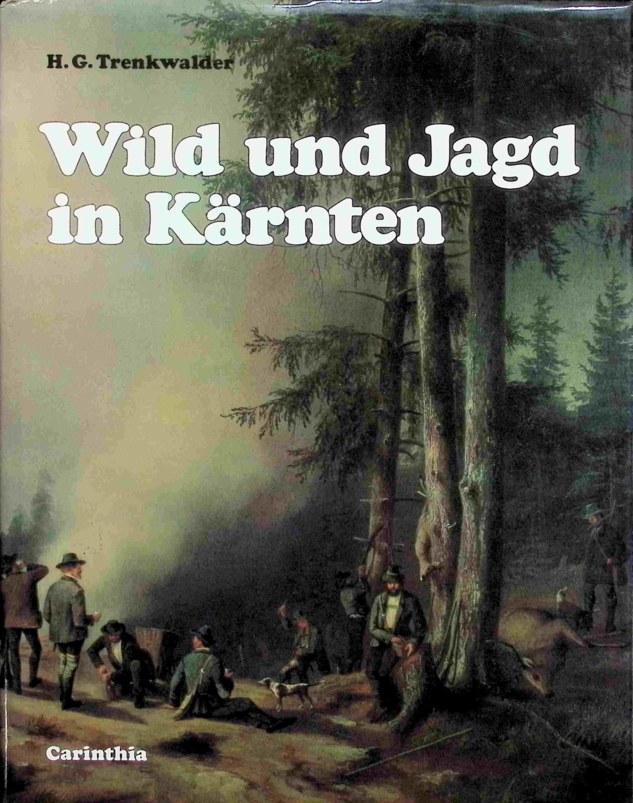 Wild und Jagd in Karnten (German Edition) Books