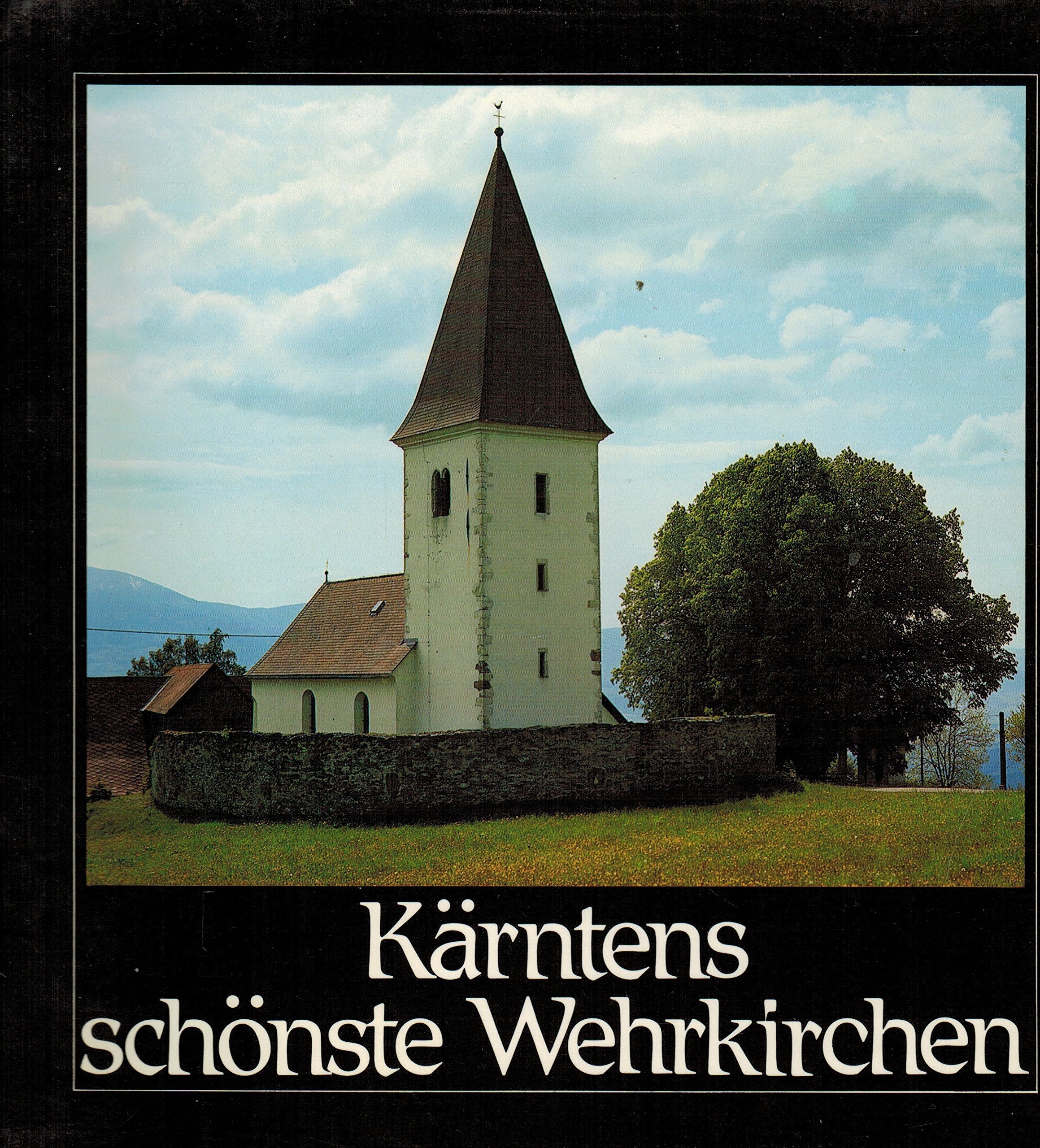 Kärntens schönste Wehrkirchen Film, Art & Culture