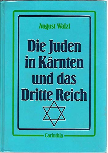 Die Juden in Kärnten und das Dritte Reich Books