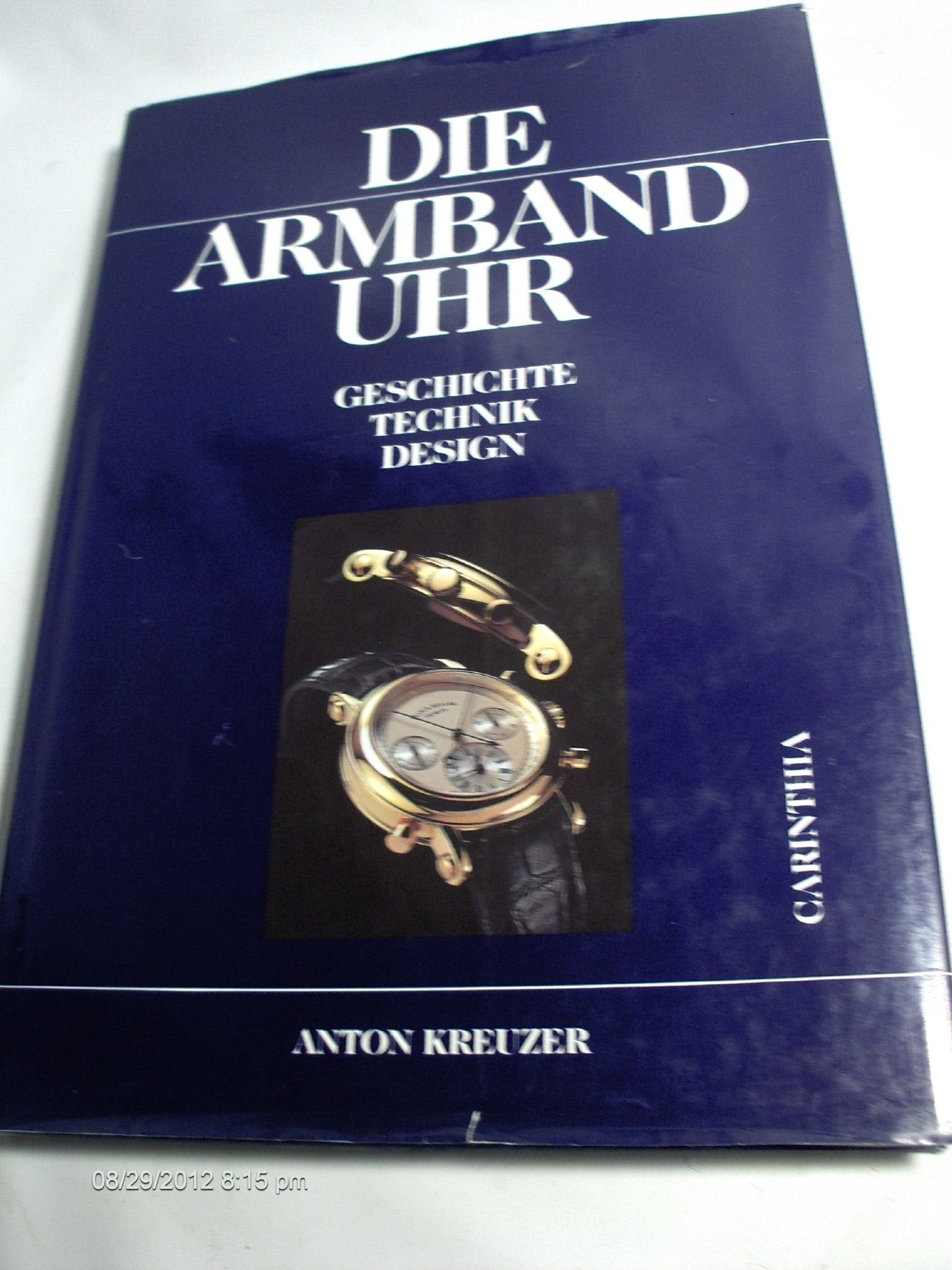 Product Image: Die Armbanduhr. Geschichte - Technik - Design
