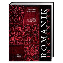 Die Kunstgeschichte Kärntens: Romanik in Kärnten Architecture