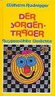 Der Sorgenträger: Ausgewählte Mundartgedichte Books