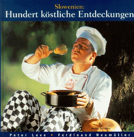 Product Image: Slowenien: Hundert köstliche Entdeckungen