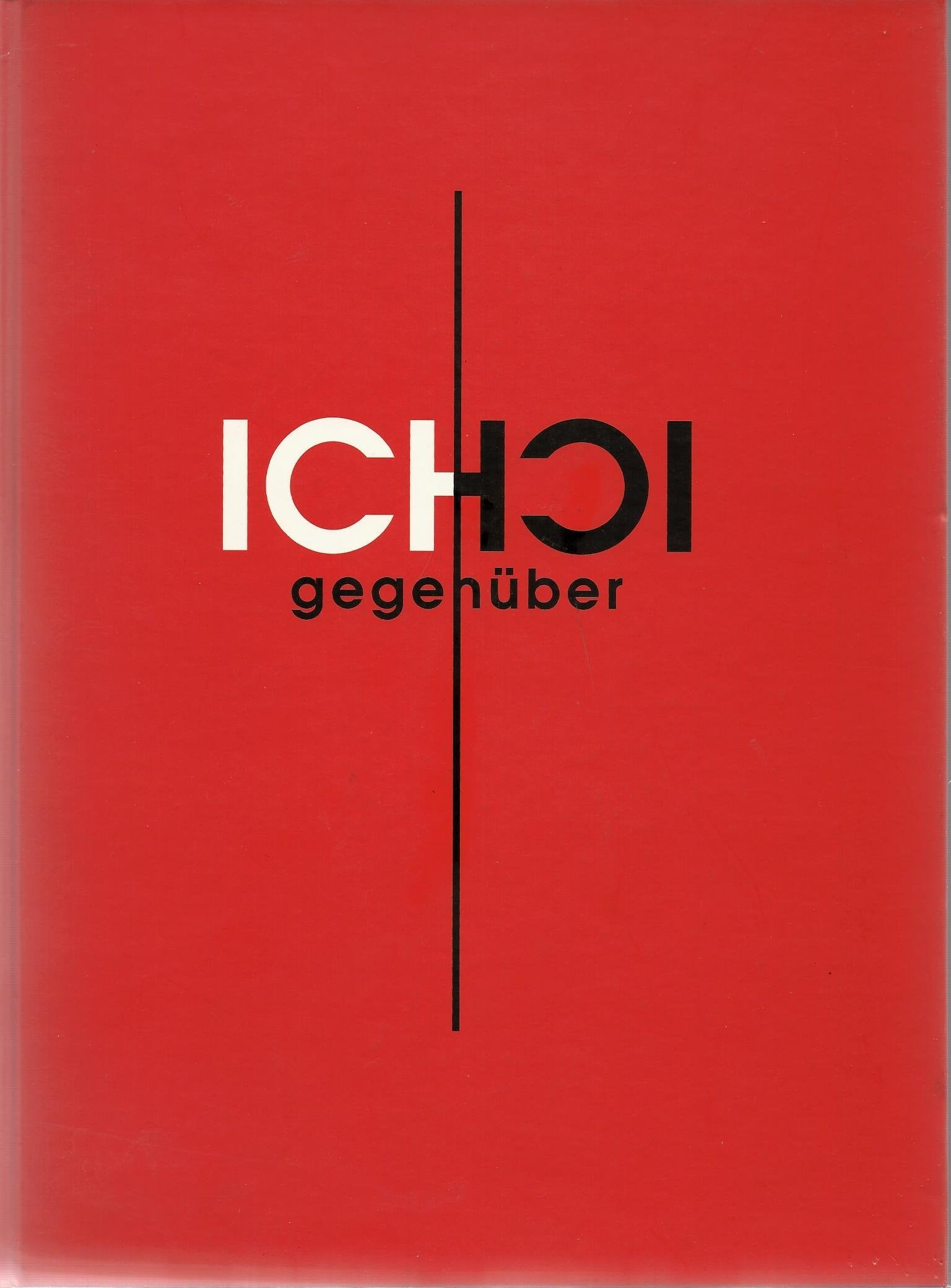 ICH gegenüber. Begegnung alter sakraler Kunst und Gegenwartskunst Books