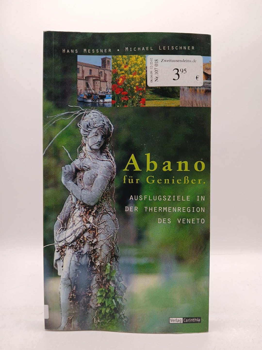 Abano für Genießer. Ausflugsziele in der Thermenregion des Veneto Leisure, Home & Garden