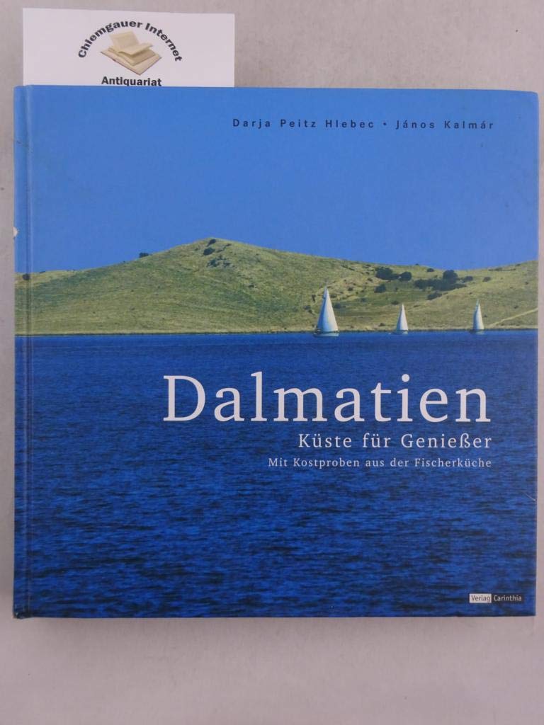 Dalmatien: Küste für Genießer Books